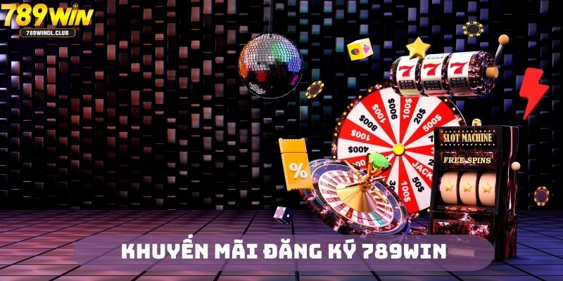 Đa dạng các khuyến mãi hấp dẫn khi đăng ký 789Win Đa dạng các khuyến mãi hấp dẫn khi đăng ký 789Win