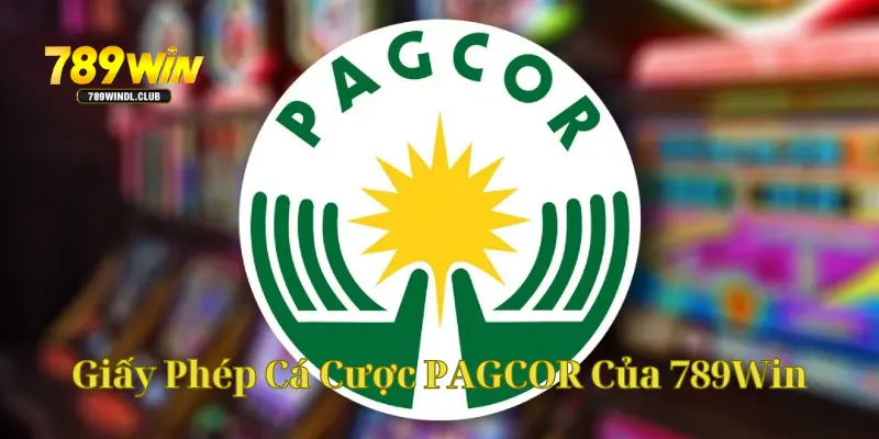 PAGCOR là chứng chỉ thông hành quan trọng trong lĩnh vực cá cược hiện nay