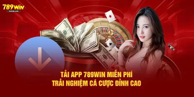 Cách tải app 789win an toàn trên IOS và Android cho tân thủ nắm